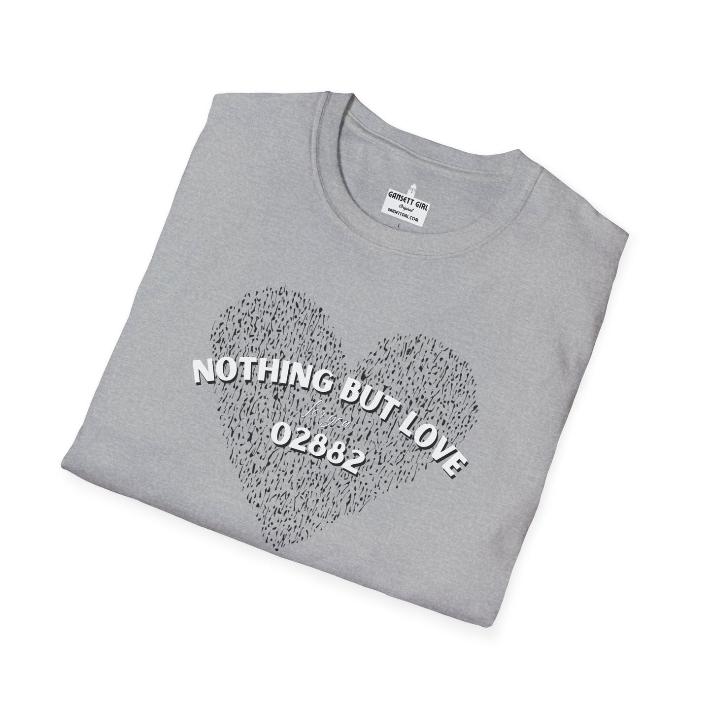 Nothing But Love T-Shirt