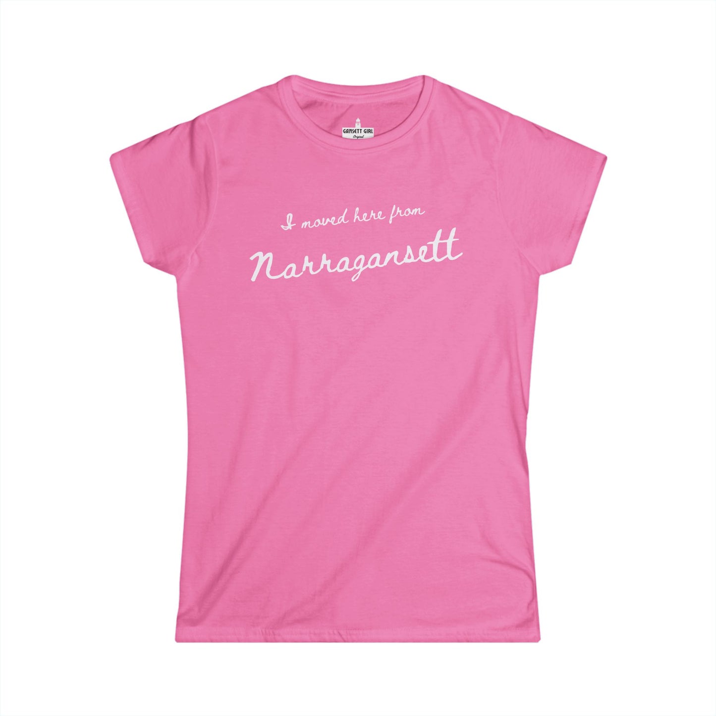 I Moved Here From Narragansett Women's Tee