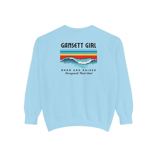 Gansett Girl Born and Raised Sweatshirt