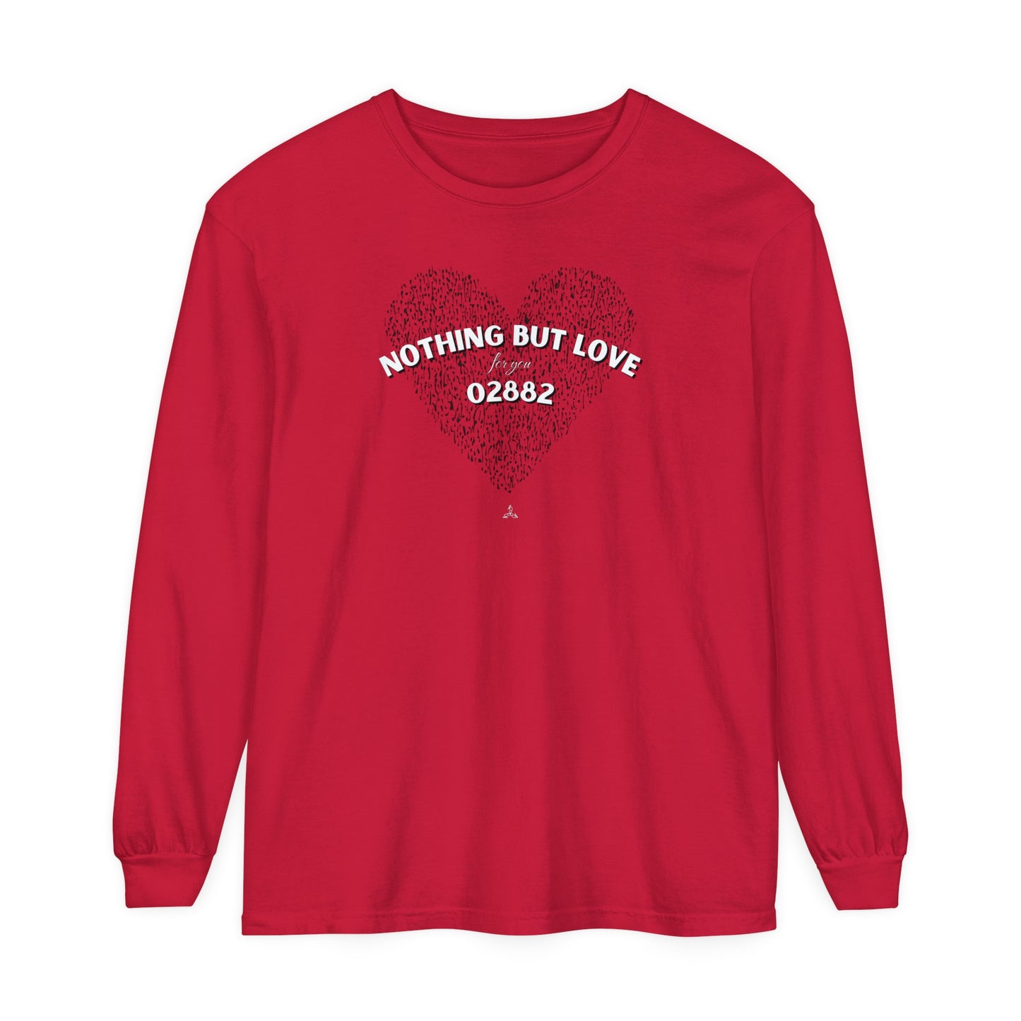 Nothing But Love Long Sleeve T-Shirt