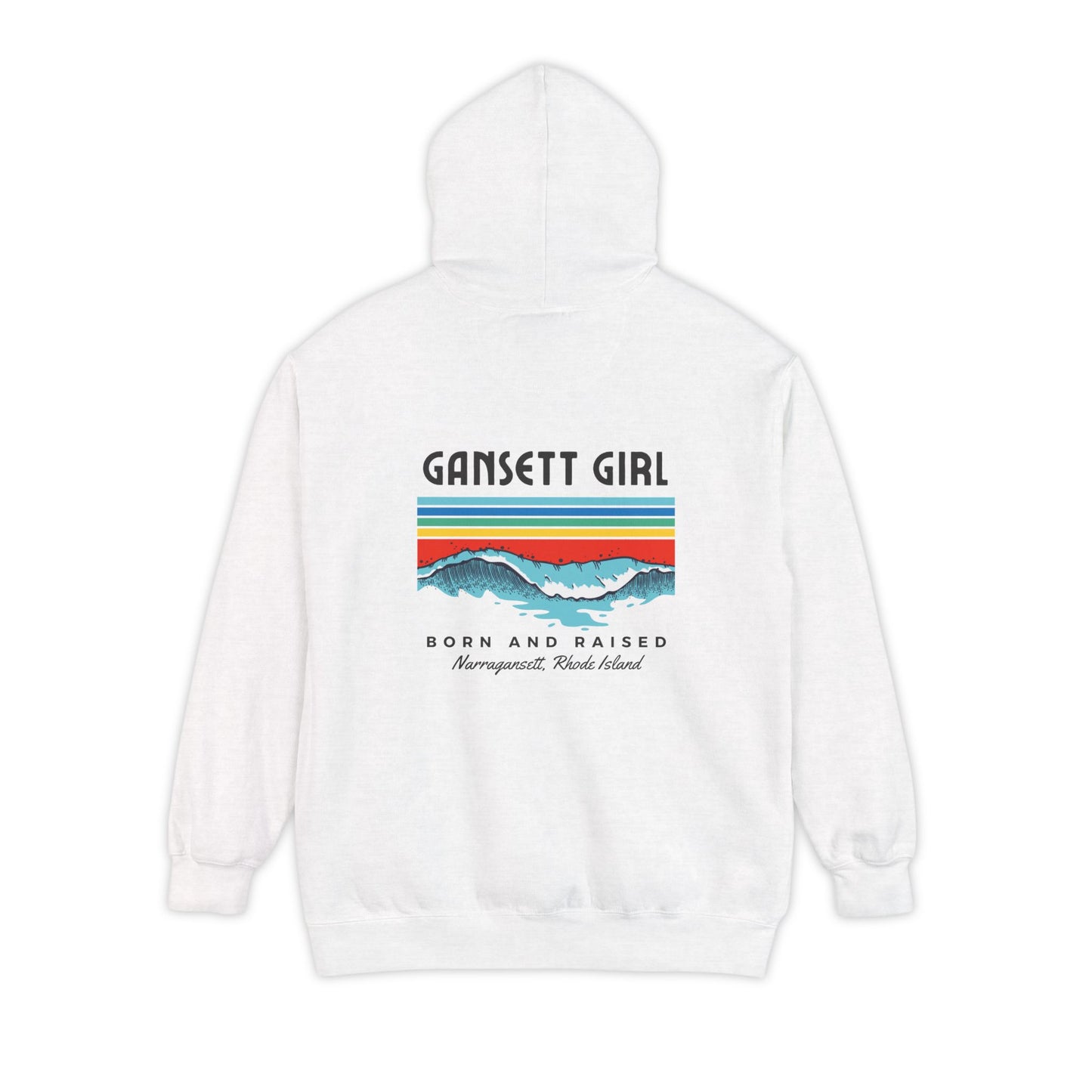 Gansett Girl Born and Raised Hoodie