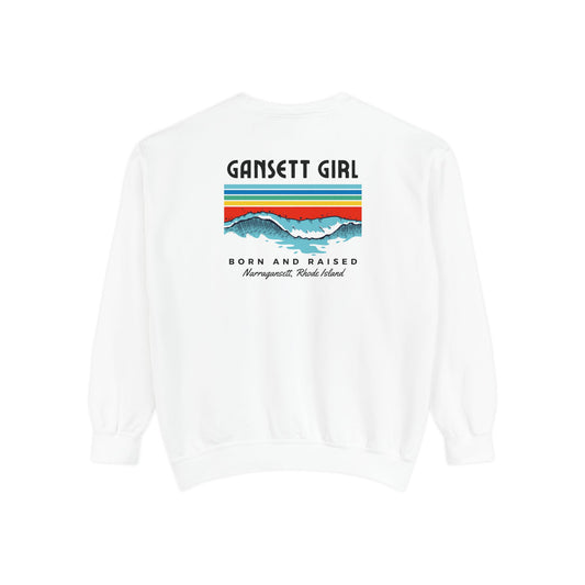 Gansett Girl Born and Raised Sweatshirt