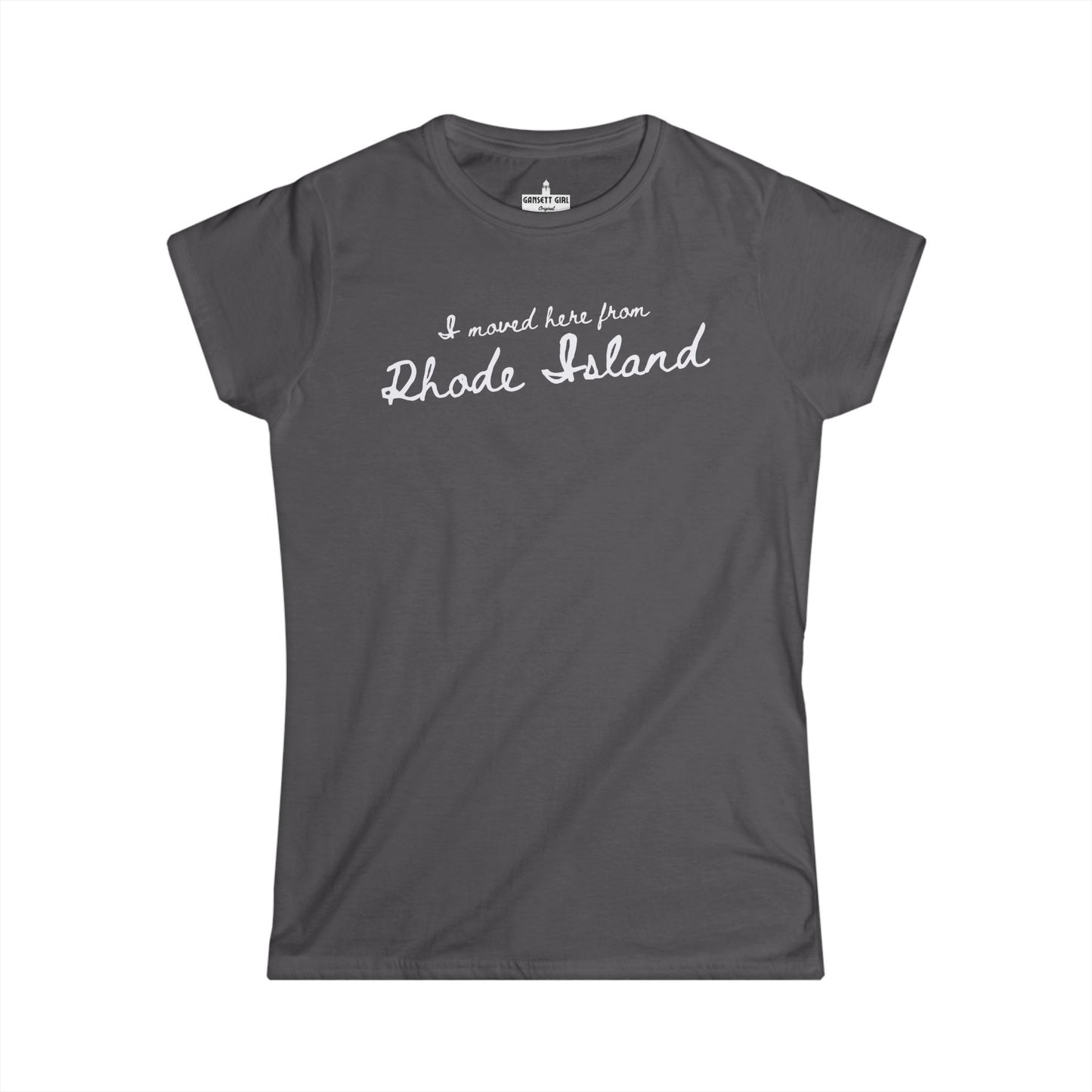I Moved Here From RI Women's Tee