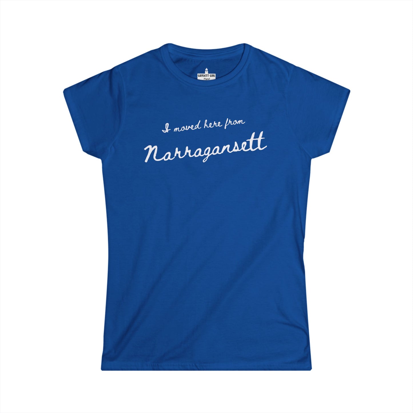 I Moved Here From Narragansett Women's Tee